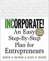 Incorporate! : An Easy Step-By-Step Plan for Entrepreneurs