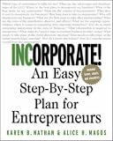 Incorporate! : An Easy Step-By-Step Plan for Entrepreneurs