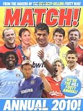 Match Annual 2010: From the Makers of Britain's Bestselling Football Magazine