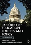 Handbook of education politics and policy