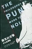 The Philosophy of Punk: More Than Noise