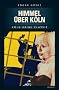 Im Himmel �ber K�ln: K�ln Krimi Classic