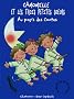 La sorci�re Camomille et les trois petites soeurs au pays des contes