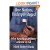 One Nation, Underprivileged: Why American Poverty Affects Us All