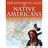 Historical Atlas Of Native Americans