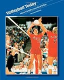 Volleyball Today (Wadsworth's Physical Education Series)