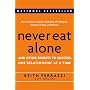 Never Eat Alone: And Other Secrets to Success, One&hellip von Keith Ferrazzi