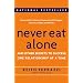 Never Eat Alone: And Other Secrets to Success, One Relationship at a Time