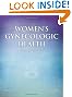 Women's Gynecologic Health (Schuiling, Women's Gynecologic Health)