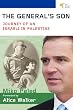 Image of The General's Son: Journey of an Israeli in Palestine