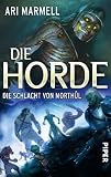 Ari Marmell: Die Horde - Die Schlacht von Morth�l