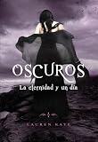 La eternidad y un día (saga oscuros)