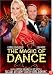 The Magic Of Dance [2006]