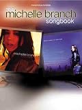 The Michelle Branch Songbook