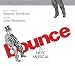 Bounce-Bounce (2003 Original Cast)
