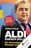 Details zu "Aldi - Einfach billig: Ein ehemaliger Manager packt aus" Details zu "Aldi - Einfach billig: Ein ehemaliger Manager packt aus"