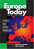 Europe Today: A Twenty-first Century Introduction, Third Edition (Europe Today)