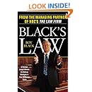 BLACK'S LAW: A Criminal Lawyer Reveals His Defense Strategies in Four Cliffhanger Cases