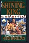 SHINING KING, THE (The Children of the Lion, Book 18)