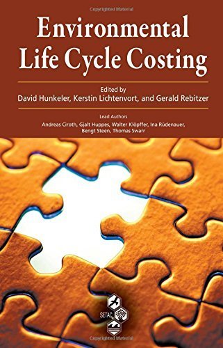 Environmental Life Cycle Costing by David Hunkeler (2008-05-29)