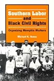 Southern Labor and Black Civil Rights