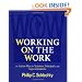 Working on the Work: An Action Plan for Teachers, Principals, and Superintendents (Jossey-Bass Education)