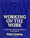 Working on the Work: An Action Plan for Teachers, Principals, and Superintendents, 1st Edition