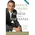 La audacia de la esperanza: Reflexiones sobre c�mo restaurar el sue�o americano (Vintage Espanol)