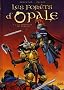 Les for�ts d'Opale, Tome 6 : Le sortil�ge du pontife
