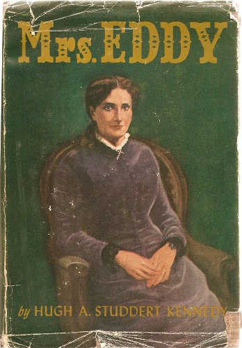 mrs eddy her life her work and her place in history