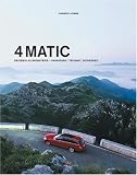4MATIC: Technik, Fahrspass, Sicherheit - 100 Jahre Allradantrieb