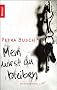 Mein wirst du bleiben: Kriminalroman