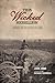 Image of This Wicked Rebellion: Wisconsin Civil War Soldiers Write Home