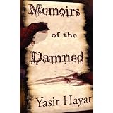 Memoirs of the Damnedby Yasir Hayat