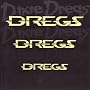 Dregs