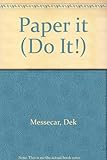 Paper it