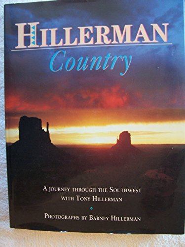 Hillerman Country: A Journey Through the Southwest With Tony Hillerman by Hillerman, Tony(October 1, 1993) Paperback