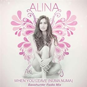 When You Leave [Numa Numa] [Basshunter Radio Mix]