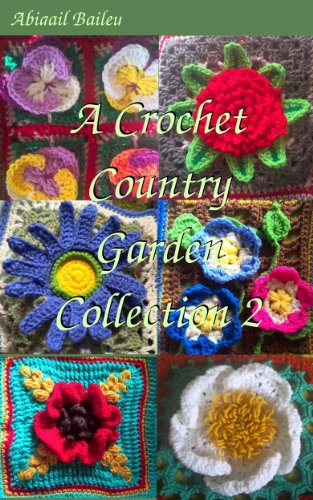 A Crochet Country Garden, Collection 2