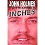 John Holmes, a Life Measured in Inches