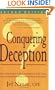 Conquering Deception