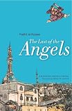 The Last Of The Angels (Modern Arabic Literature)