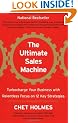 The Ultimate Sales Machine: Turbocharge Your Business with Relentless Focus on 12 Key Strategies