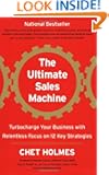 The Ultimate Sales Machine: Turbocharge Your Business with Relentless Focus on 12 Key Strategies