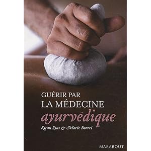 Gu�rir par la m�decine ayurv�dique