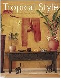 Books on Wooden House item: Tropical Style: Contemporary Dream Houses in Malaysia