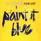 Paint It Bluevon "Nils Landgren"
