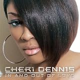 In and Out of Love ~ Cheri Dennis