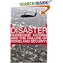 Disaster: Hurricane Katrina and the Failure of Homeland Security