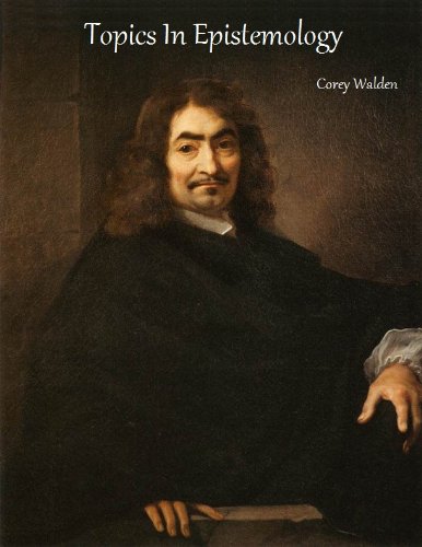 Topics In Epistemology (Topics In Philosophy)